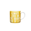 KitchenCraft Espresso Mug - "Always Look"